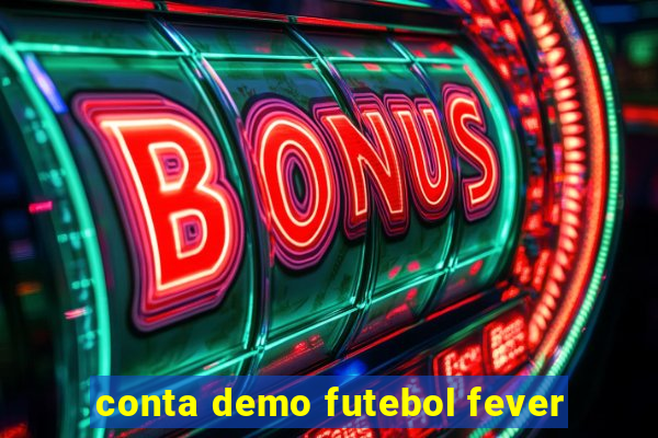 conta demo futebol fever